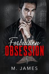 Icon image Forbidden Obsession: A FREE Taboo Dark Mafia Romance