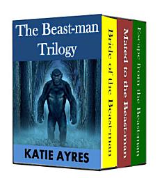 Icon image The Beast-man Trilogy (The Untold Chronicles of Noble's Isle): (Beast Erotica)