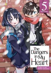 Icon image The Dangers in My Heart