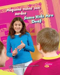 Icon image Algunos ni–os son sordos/Some Kids Are Deaf