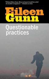 Icon image Questionable Practices: Stories