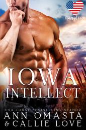 Icon image States of Love: Iowa Intellect: A Spicy and Forbidden, Opposites-Attract Hockey Romance