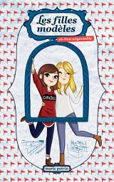 Icon image Les filles modèles tome 16: Non négociable