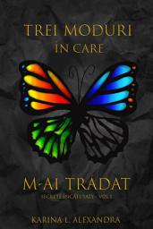 Icon image Trei moduri în care m-ai trădat
