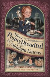 Icon image Miss Penny Dreadful and the Midnight Kittens