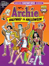 Icon image Archie Showcase Digest: Halfway to Halloween