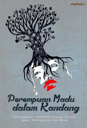 Icon image Perempuan Madu dalam Kandang: Antologi Puisi Esai