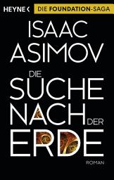 Icon image Die Suche nach der Erde: Roman