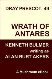 Icon image Wrath of Antares: Dray Prescot #49