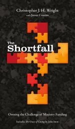 Icon image The Shortfall: Owning the Challenge of Ministry Funding