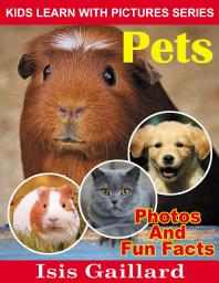Icon image Pets Photos and Fun Facts for Kids: Amazing Animal Pictures in Nature
