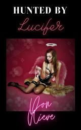 Icon image Hunted by Lucifer (Dark Fantasy Erotica and Black Humor)
