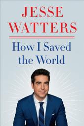 Icon image How I Saved the World