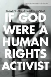 Icon image If God Were a Human Rights Activist