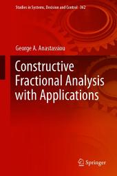 Icon image Constructive Fractional Analysis with Applications