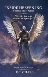 Icon image Inside Heaven Inc.: Confessions of Azrael