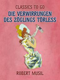 Icon image Die Verwirrungen des Zöglings Törless