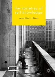 Icon image The Varieties of Self-Knowledge