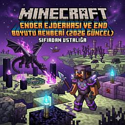 Icon image Minecraft Ender Ejderhası ve End Boyutu Rehberi 2026: "Minecaft'da Sıfırdan Ustalığa" Serisi
