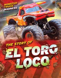 Icon image The Story of El Toro Loco