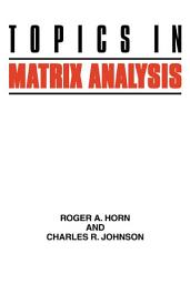 Icon image Topics in Matrix Analysis