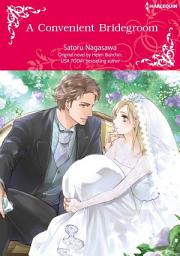 Icon image A CONVENIENT BRIDEGROOM: Harlequin Comics