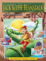 Icon image Jack & the beanstalk: Illustrated Graphic Novels