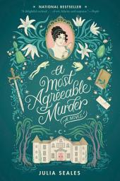 Icon image A Most Agreeable Murder: A Novel