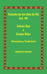 Icon image LOS ODU IFA VOL. 40 IROSUN OSHE-IROSUN OFUN