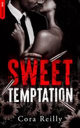 Icon image Sweet Temptation: Par l'autrice des Mafia Chronicles