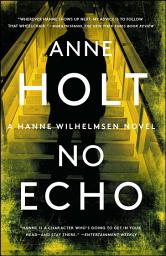 Icon image No Echo: Hanne Wilhelmsen Book Six