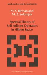 Icon image Spectral Theory of Self-Adjoint Operators in Hilbert Space