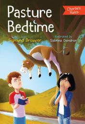 Icon image Pasture Bedtime: Charlie's Rules #1