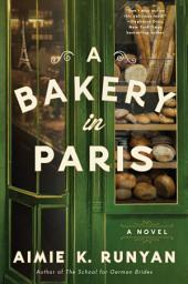 Icon image A Bakery in Paris: A Novel