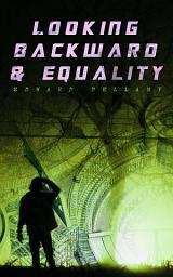 Icon image Looking Backward & Equality
