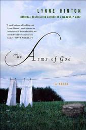 Icon image The Arms of God: A Novel