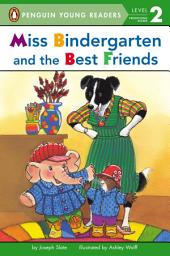 Icon image Miss Bindergarten and the Best Friends