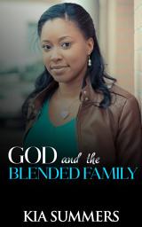 Icon image God and the Blended Family