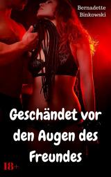 Icon image Geschändet vor den Augen des Freundes: BDSM Story