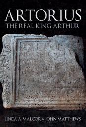 Icon image Artorius: The Real King Arthur