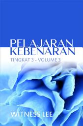 Icon image Pelajaran Kebenaran Tingkat 3 : Volume 3
