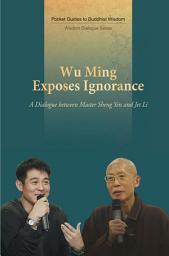 Icon image Wu Ming Exposes Ignorance -- A Dialogue between Master Sheng Yen and Jet Li