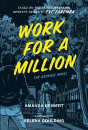 Icon image Work for a Million (Graphic Novel)