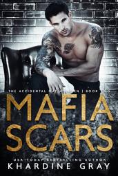 Icon image Mafia Scars: A Mafia Romance