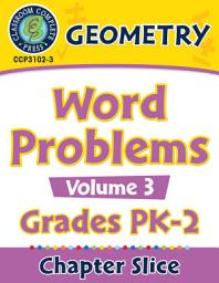 Icon image Geometry: Word Problems Vol. 3 Gr. PK-2