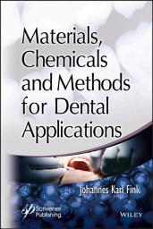 Icon image Materials, Chemicals and Methods for Dental Applications