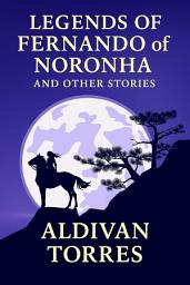Icon image Legends of Fernando of Noronha and other stories