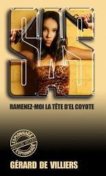 Icon image SAS 120 Ramenez-moi la tête d'El Coyote