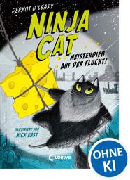 Icon image Ninja Cat (Band 2) - Meisterdieb auf der Flucht!: Begib dich auf das zweite Abenteuer mit Katze Toto - Humorvolles Kinderbuch zum Selberlesen ab 8 Jahren