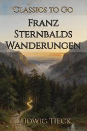 Icon image Franz Sternbalds Wanderungen: Restored Classics to Go Edition